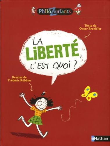 La liberté, c'est quoi ?