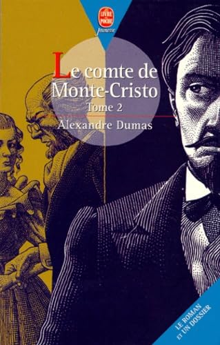 Le comte de Monte-Cristo : tome 2