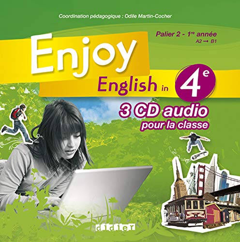 Enjoy english in 4è : 3 cd audio pour la classe