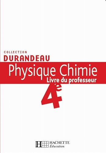 Physique Chimie 4è : livre du professeur