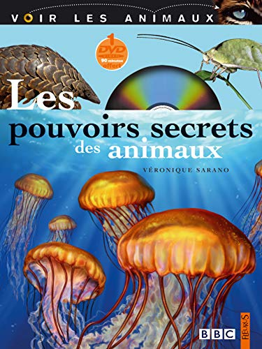 Les pouvoirs secrets des animaux