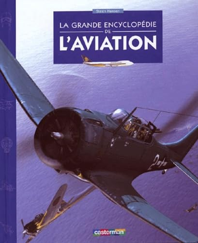 La grande encyclopédie de l'aviation