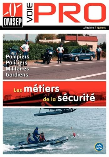 Les métiers de la sécurité