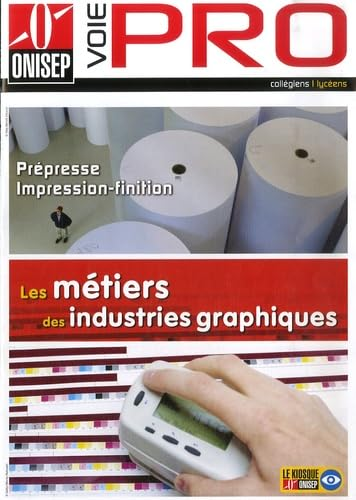 Les métiers des industries graphiques