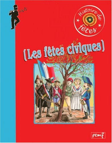 Les fêtes civiques