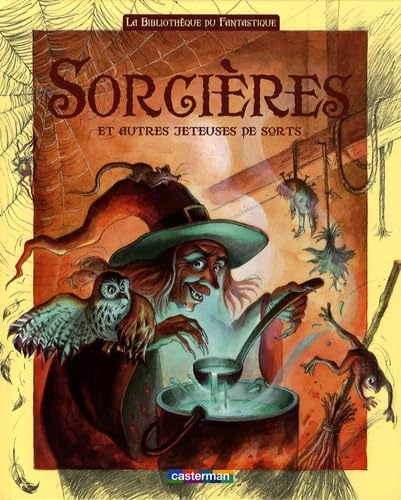 Sorcières et autres jeteuses de sorts