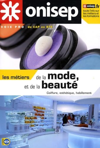 Les métiers de la mode et de la beauté