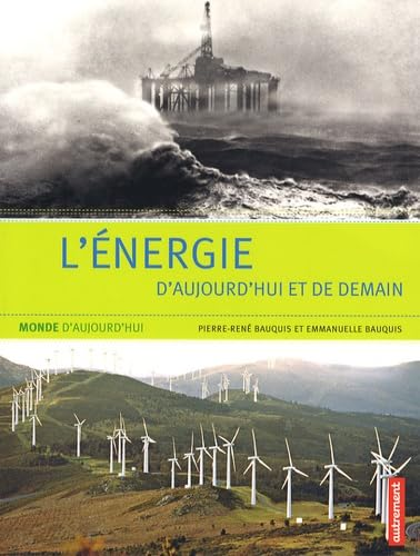 L'énergie d'aujourd'hui et de demain