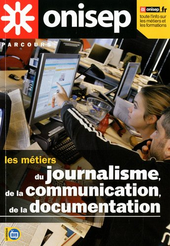 Les métiers du journalisme, de la communication et de la documentation