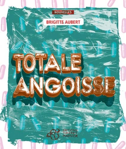 Totale angoisse