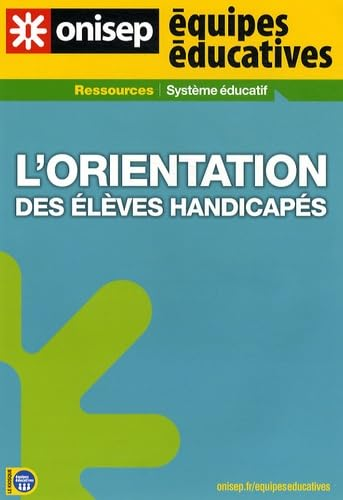 L'orientation des élèves handicapés