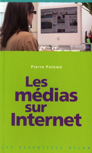 Les médias sur Internet