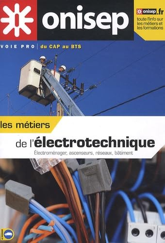 Les métiers de l'électrotechnique