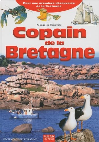 Copain de la Bretagne : pour une première découverte de la Bretagne