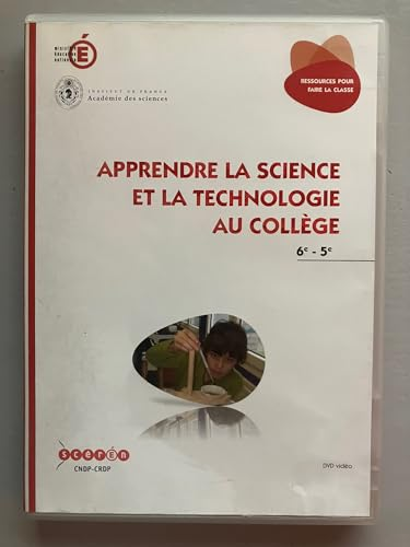 Apprendre la science et la technologie au collège : 6è-5è