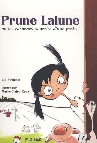 Prune Lalune ou les vacances pourries d'une peste