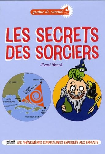 Les secrets des sorciers