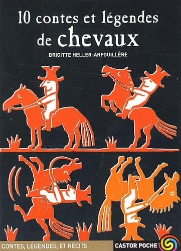 10 contes et légendes de chevaux