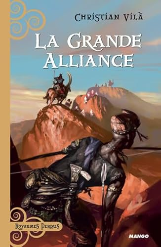 La grande alliance