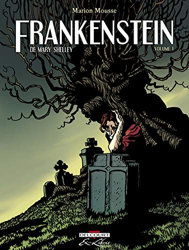 Frankenstein ou le Prométhée moderne de Mary Shelley