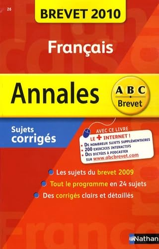 Annales brevet 2010 : français : sujets corrigés