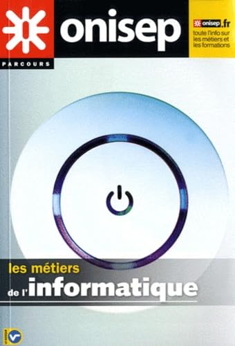 Les métiers de l'informatique