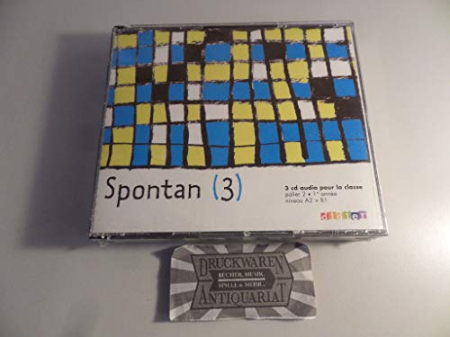 Spontan (3) : 3 cd audio pour la classe