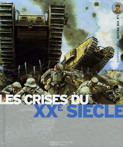 Les crises du XXe siècle