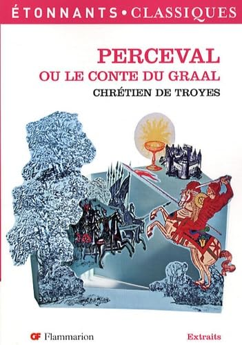 Perceval ou le Conte du graal : extraits