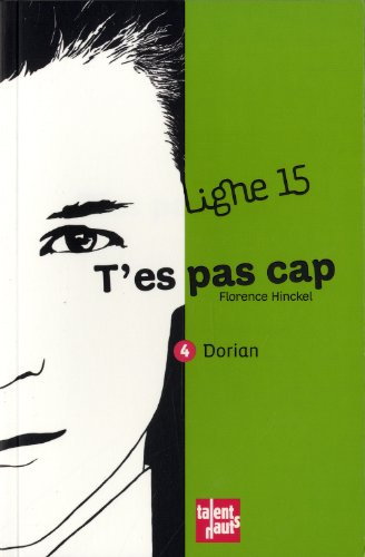 T'es pas cap : 4 Dorian