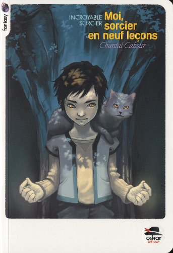 Moi, sorcier en neuf leçons