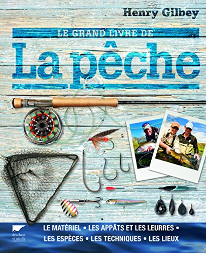 Le grand livre de la pêche