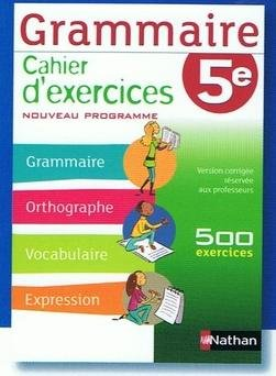 Grammaire cahier d'exercices 5e