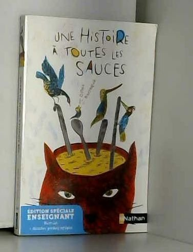 Une histoire à toutes les sauces