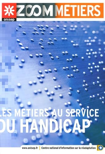 Les métiers au service du handicap