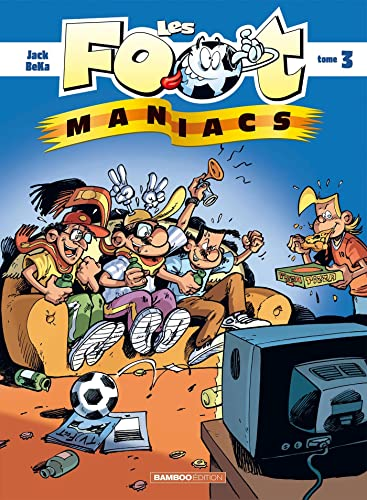Les Foot maniacs