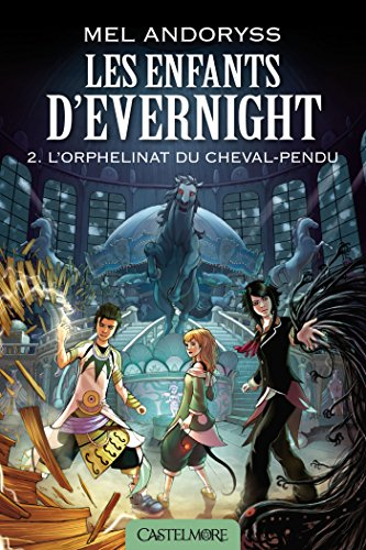L'orphelinat du Cheval-Pendu