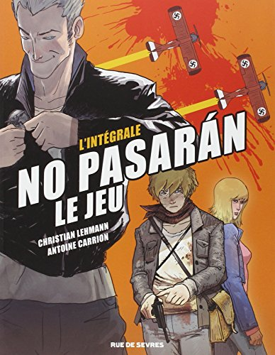 L'intégrale no pasaran, le jeu
