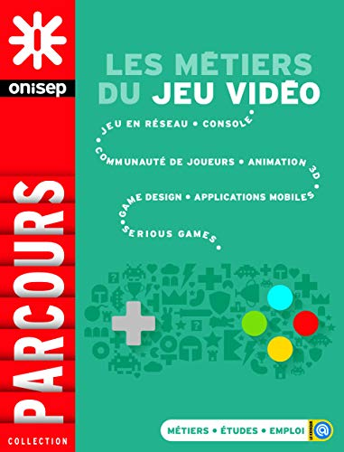 Les métiers du jeu vidéo