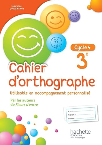 Cahier d'orthographe 3e - cycle 4