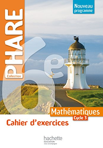 Mathématiques 6e - cycle 3 : cahier d'exercices