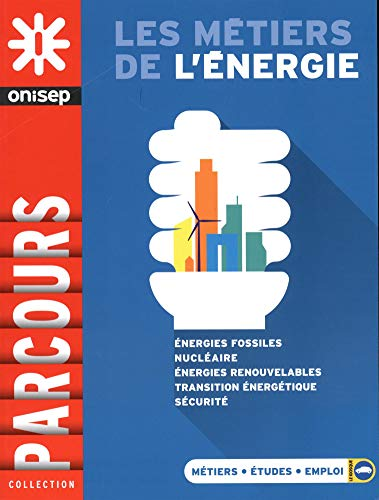 Les métiers de l'énergie