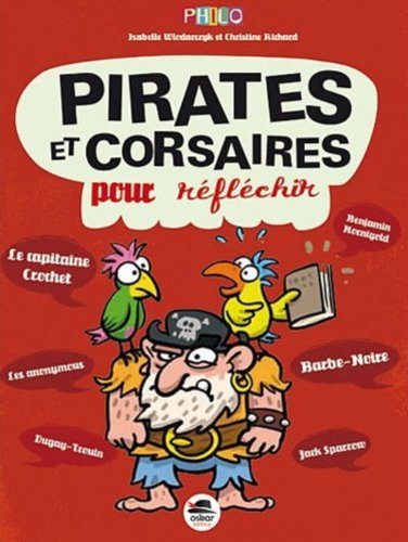 Des pirates et corsaires pour réfléchir