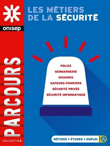 Les métiers de la sécurité