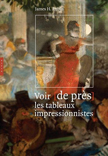 Voir [de près] les tableaux impressionnistes