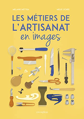 Les métiers de l'artisanat en images