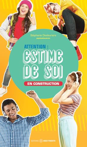 Attention : estime de soi en construction