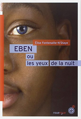 Eben ou les yeux de la nuit