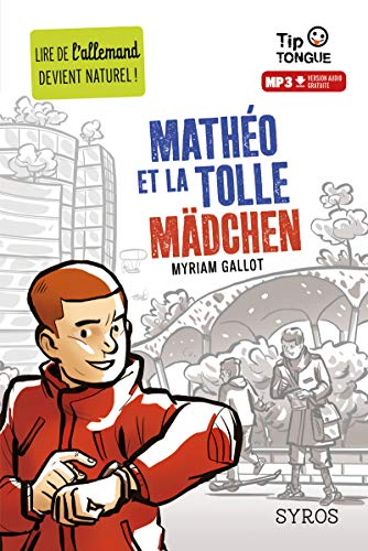 Mathéo et la tolle mädchen