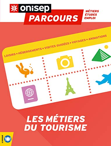 Les métiers du tourisme